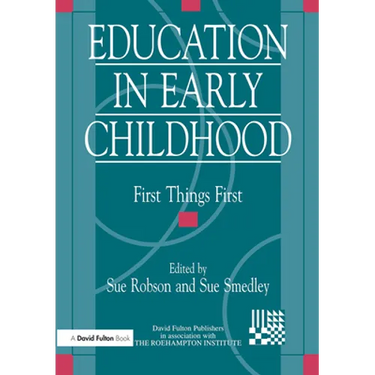 Education in Early Childhood: First Things First