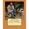 The Rainbow (1915) by: D. H. Lawrence ( NOVEL )