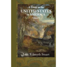A Tour of the United States of America, Volume 1