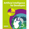Artificial Intelligence for Developers in Easy Steps