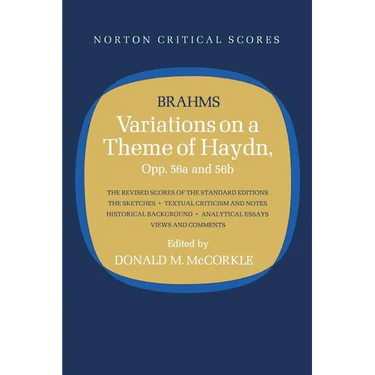 Variations on a Theme of Haydn: Norton Critical Score