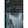 De Materia Medica