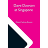 Dave Dawson At Singapore