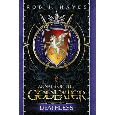 Deathless: Annals of the God Eater book 1