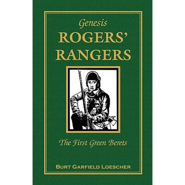 Genesis: Rogers' Rangers, The First Green Berets: The Corps