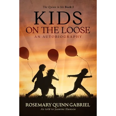 Kids on the Loose: An Autobiography