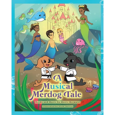 A Musical Merdog Tale