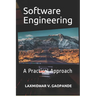 Software Engineering: A Practical Approach
