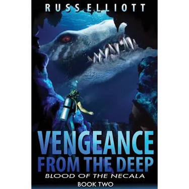 Vengeance from the Deep - Book Two: Blood of the Necala