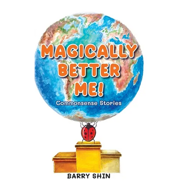 Magically Better Me: Common Sense Stories