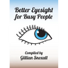 Better Eyesight for Busy People