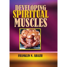 Developing Spiritual Muscles: Faith