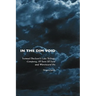 In the Dim Void: Samuel Beckett's Late Trilogy: Company, Ill Seen Ill Said and Worstward Ho