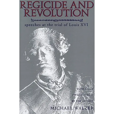 Regicide and Revolution: Speeches at the Trial of Louis XVI