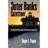 The Outer Banks Gazetteer: The History of Place Names from Carova to Emerald Isle
