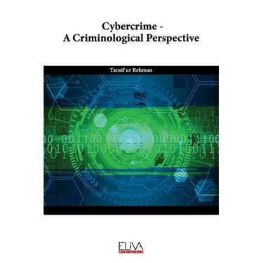 Cybercrime - A Criminological Perspective