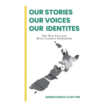 Our Stories, Our Voices, Our Identities: The New Zealand Resettlement Storybook