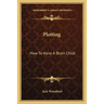 Plotting: How To Have A Brain Child