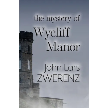 The Mystery of Wycliff Manor