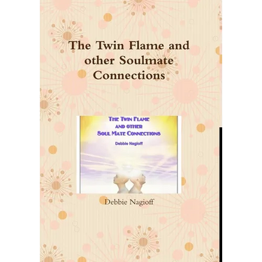 The Twin Flame and other Soulmate Connections