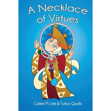 A Necklace of Virtues