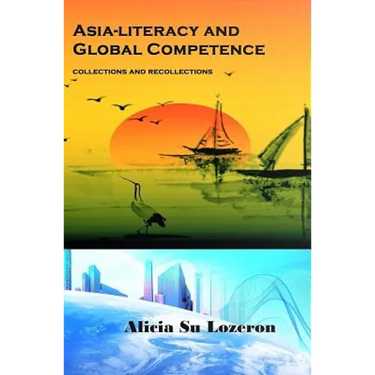 Asia-literacy and Global Competence: Collections and Recollections