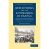 Reflections on the Revolution in France: And on the Proceedings in Certain Societies in London Relative to That Event