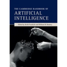 The Cambridge Handbook of Artificial Intelligence
