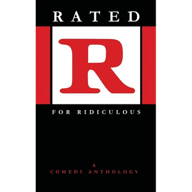 Rated R for Ridiculous