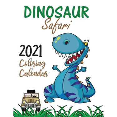 Dinosaur Safari 2021 Coloring Calendar