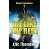 Die Like the Rest