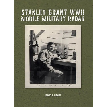 Stanley Grant WWII Mobile Military Radar