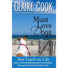 Must Love Dogs: New Leash on Life