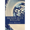 Broken Blue Willow