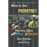 Who is the Predator?: Warning Signs