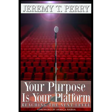 Your Purpose Is Your Platform: Reaching the Next Level