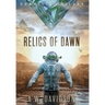 Relics of Dawn: A Story Carved in Time