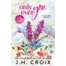 Only Ever You