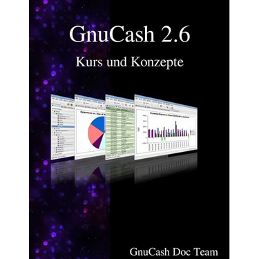 GnuCash 2.6 Kurs und Konzepte