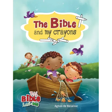 The Bible and My Crayons: Coloring and Activity Book