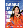 Ambrosia Lee Drops the MIC