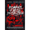 Romans of Mass Destruction: How the Vatican created and enabled some of history's most monstrous serial killers.