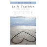 In It Together: The Beautiful Struggle Uniting Us All
