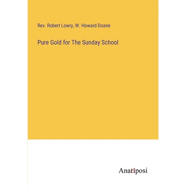 Pure Gold for The Sunday School