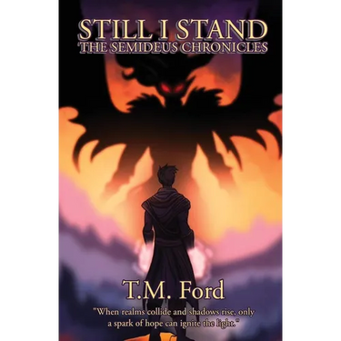 Still I Stand: The Semideus Chronicles
