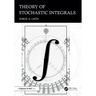 Theory of Stochastic Integrals