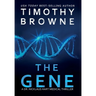The Gene: A Medical Thriller