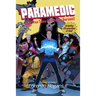 Paramedic: 100 True Tales of a Public Servant!