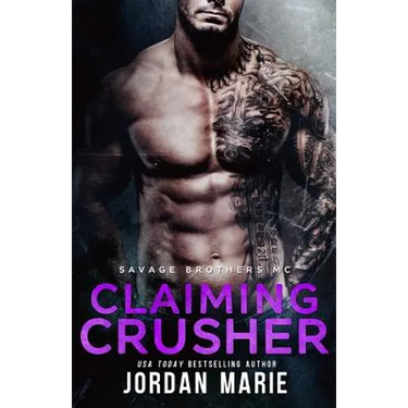 Claiming Crusher: Savage Brothers MC