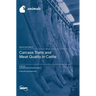 Carcass Traits and Meat Quality in Cattle